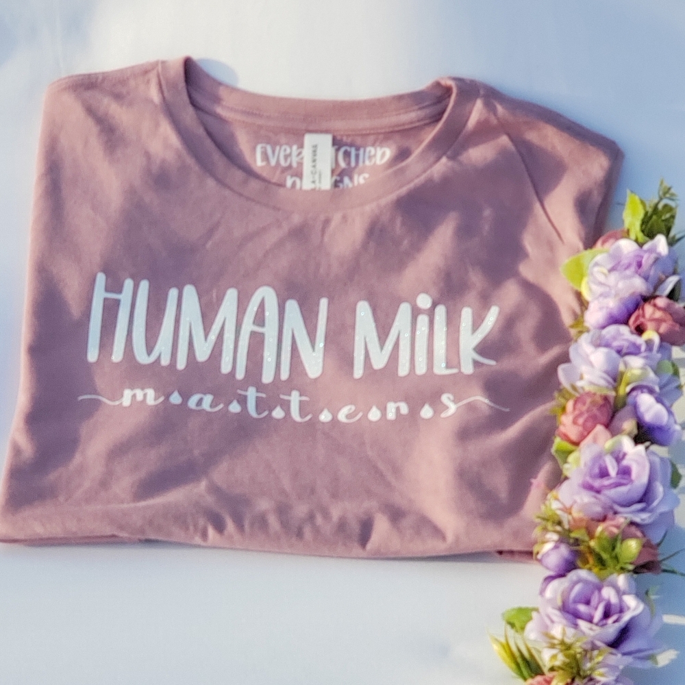 Human Milk Matter Women's T shirt